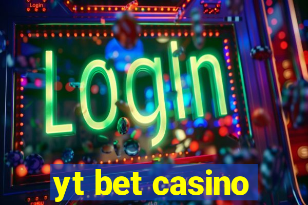 yt bet casino